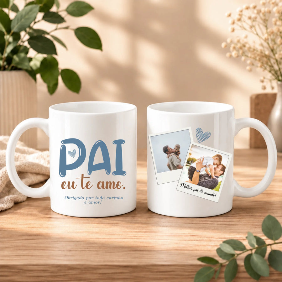 Caneca Pai (Eu te amo)